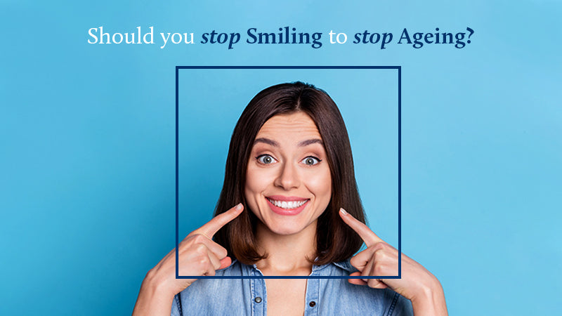 stop smiling to stop aging 