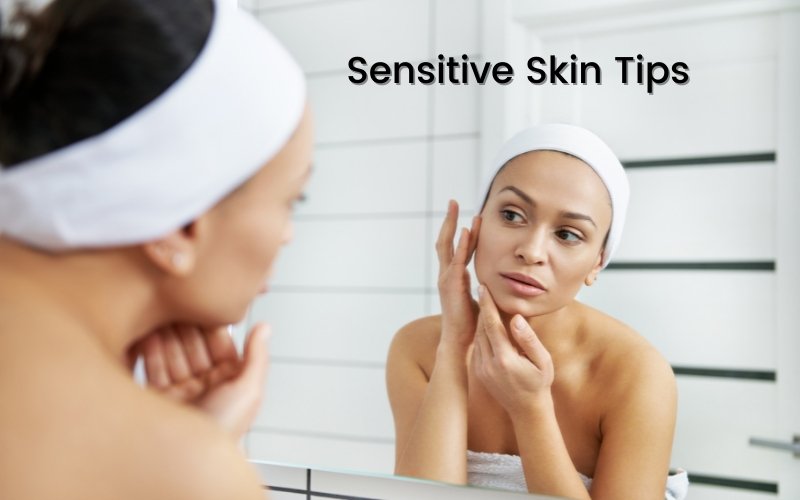 10 Simple Tricks to Take Care of Your Sensitive Skin - Blue Nectar Ayurved